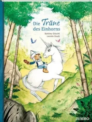 Die Träne des Einhorns