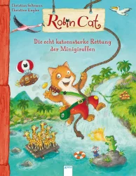 Robin Cat – Die echt katzenstarke Rettung der Minigiraffen