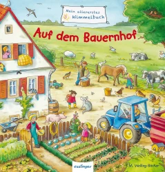 Auf dem Bauernhof - Mein allererstes Wimmelbuch