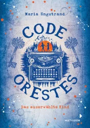 Code Orestes – Das auserwählte Kind