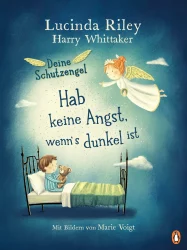 Dein Schutzengel – Hab keine Angst, wenn’s dunkel ist