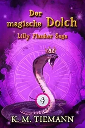 Der magische Dolch – Lilly Flunker Saga 4