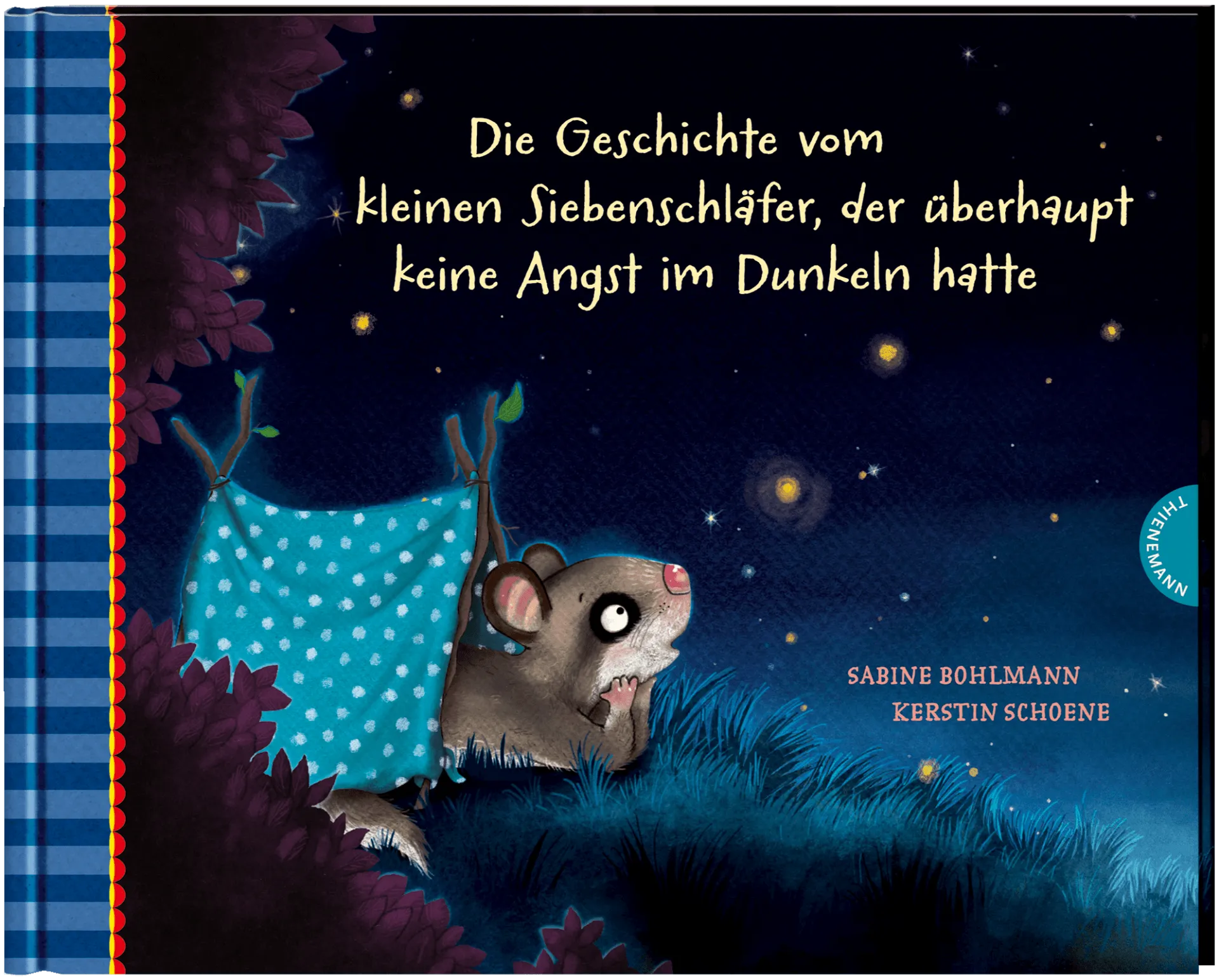 Die Geschichte vom Siebenschläfer, der überhaupt keine Angst im Dunkeln hatte