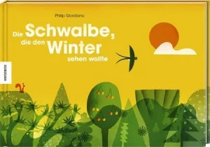 Die Schwalbe, die den Winter sehen wollte
