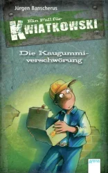 Ein Fall für Kwiatkowski-Die Kaugummiverschwörung