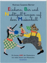 Einhorn, Bär und Nachtigall tanzen auf dem Maskenball