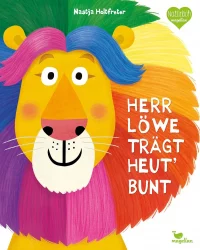 Herr Löwe trägt heut‘ bunt