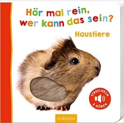 Hör mal rein, wer kann das sein? – Haustiere