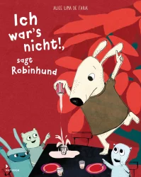 Ich war’s nicht!, sagt Robinhund