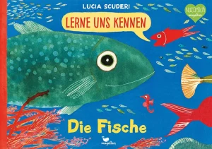 Lerne uns kennen – Die Fische