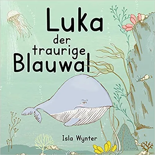 Luka – Der traurige Blauwal