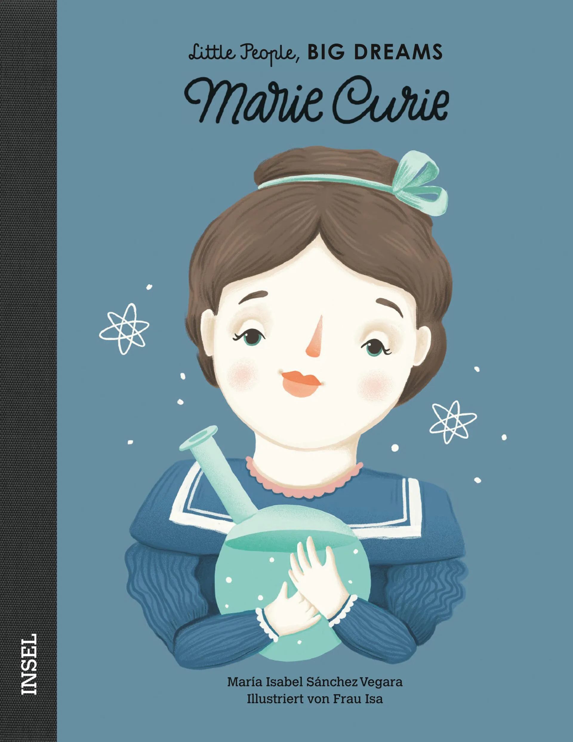 Marie Curie - Little People, Big Dreams