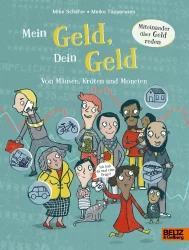Mein Geld, dein Geld – Von Mäusen, Kröten und Moneten