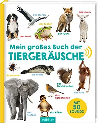Mein großes Buch der Tiergeräusche