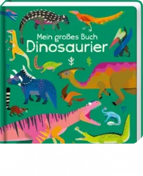 Mein großes Buch – Dinosaurier