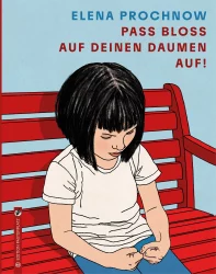 Pass bloß auf deinen Daumen auf!