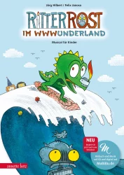 Ritter Rost im WWWunderland