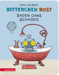 Ritterchen Rost – Baden ohne Schaden