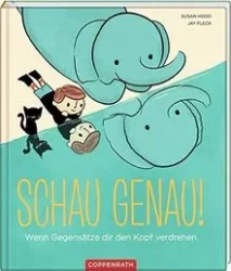 Schau genau! – Wenn Gegensätze dir den Kopf verdrehen