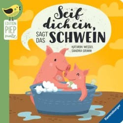 Seif dich ein, sagt das Schwein
