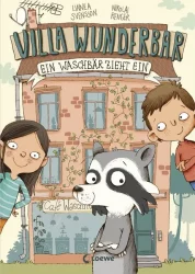 Villa Wunderbar – Ein Waschbär zieht ein