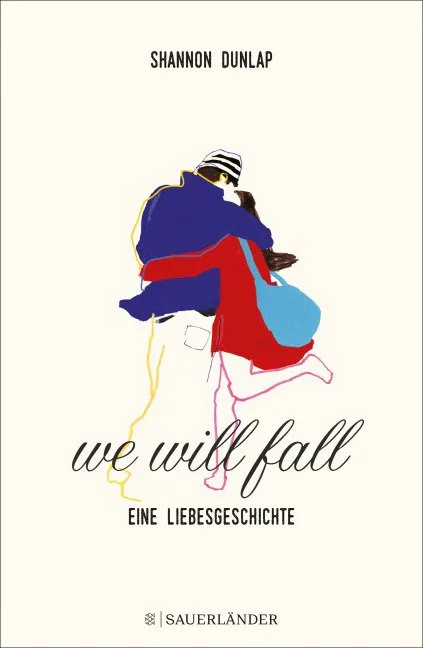 we will fall - Eine Liebesgeschichte