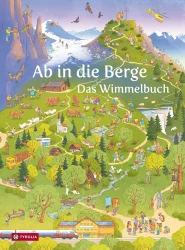Ab in die Berge – Das Wimmelbuch