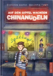 Auf dem Gipfel wachsen keine Chinanudeln – Band 1