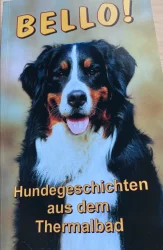 Bello! Hundegeschichten aus dem Thermalbad