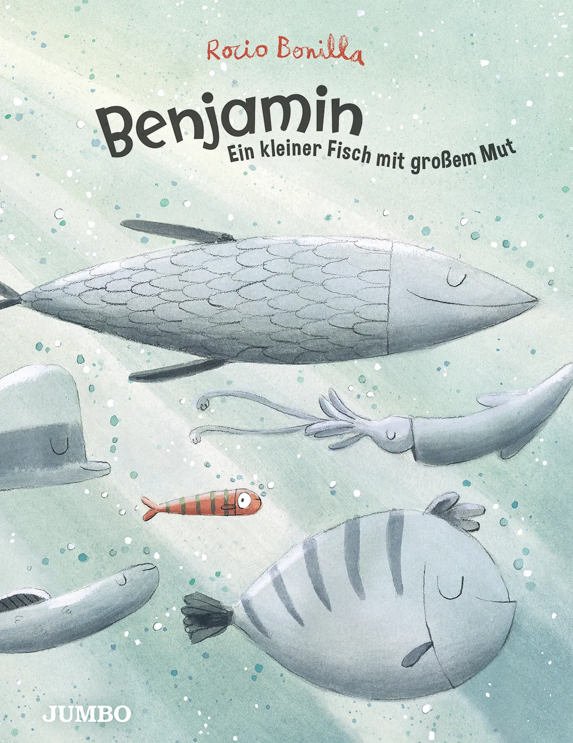 Benjamin - Ein kleiner Fisch mit großem Mut