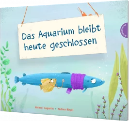 Das Aquarium bleibt heute geschlossen