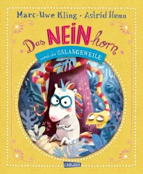 Das Neinhorn und die Schlangeweile