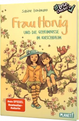 Frau Honig und die Geheimnisse im Kirschbaum