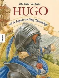 Hugo und die Legende von Burg Drachenhügel 
