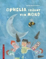 Ophelia träumt vom Mond 
