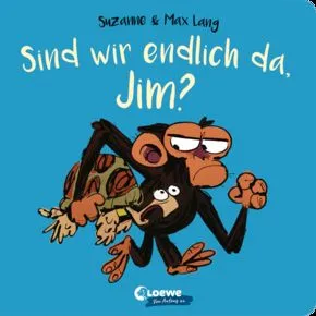 Sind wir endlich da, Jim?