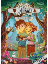 Timi Travel und das Portal nach Newelia