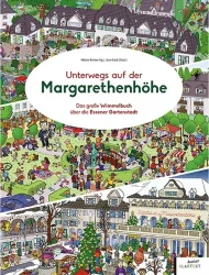 Unterwegs auf der Margaretenhöhe – Das große Wimmelbuch über die Essener Gartenstadt
