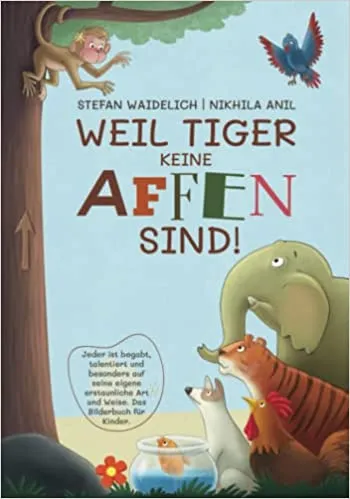 Weil Tiger keine Affen sind!