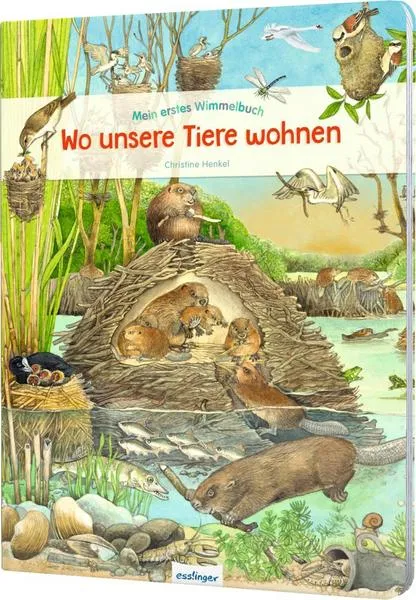 Wo unsere Tiere wohnen - Mein erstes Wimmelbuch