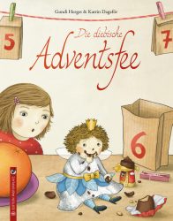 Die diebische Adventsfee    