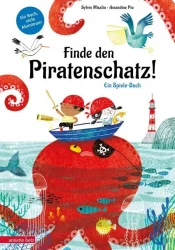 Finde den Piratenschatz! - Ein Spiel Buch