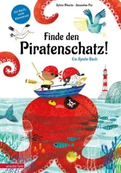 Finde den Piratenschatz! Ein Spiel Buch