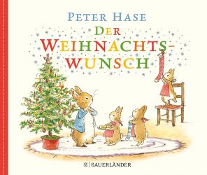 Peter Hase – Der Weihnachtswunsch