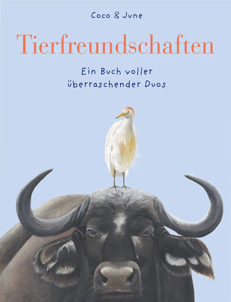 Tierfreundschaften - Ein Buch voller überraschender Duos