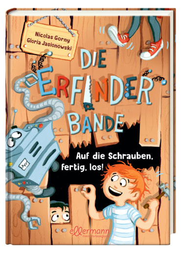 Die Erfinderbande - Auf die Schrauben, fertig, los!