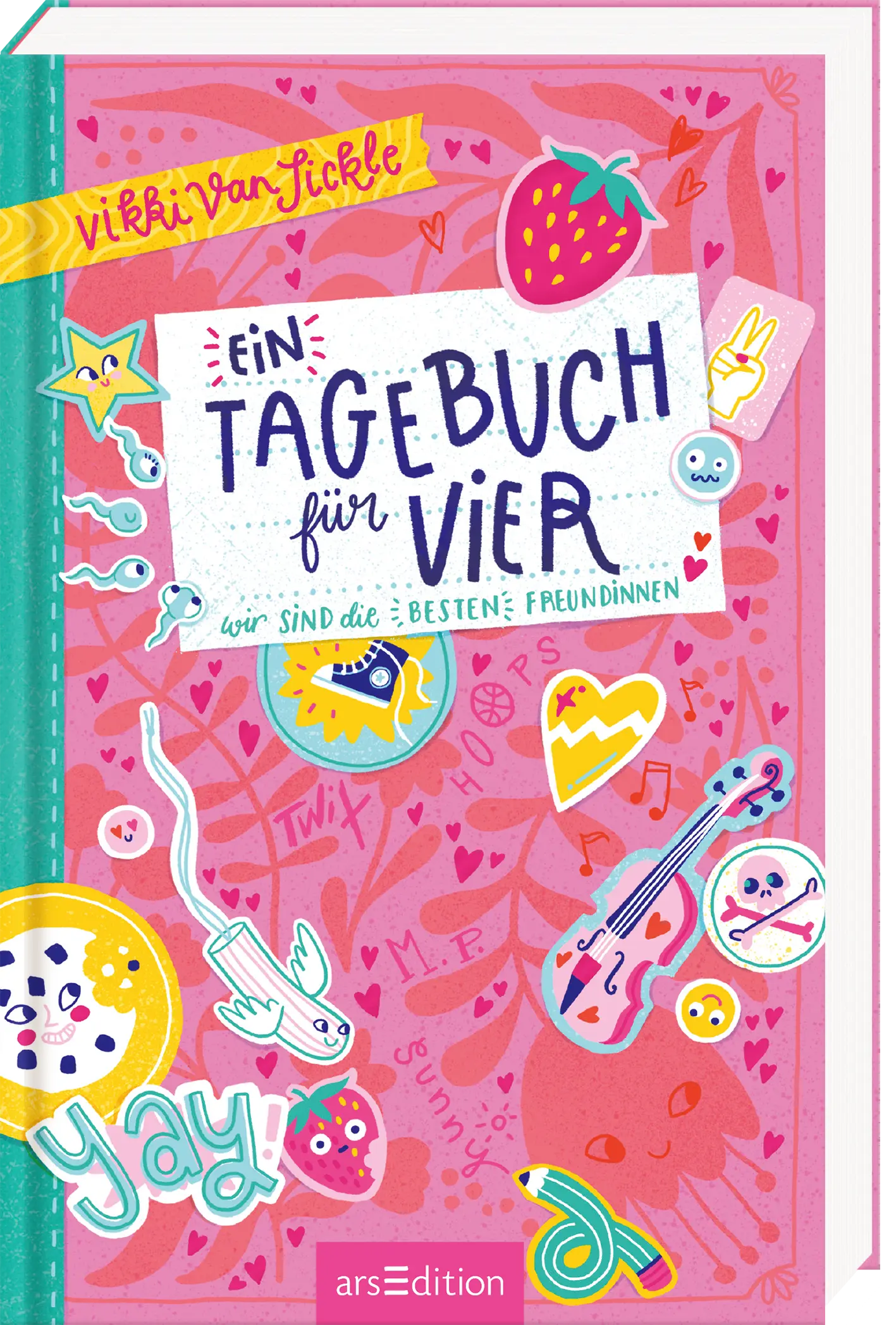 Ein Tagebuch für vier – Wir sind die besten Freundinnen