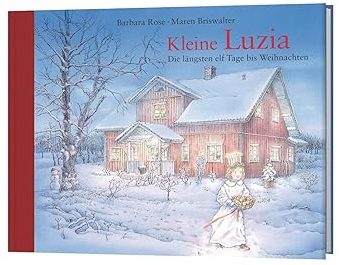 Kleine Luzia - Die längsten elf Tage bis Weihnachten
