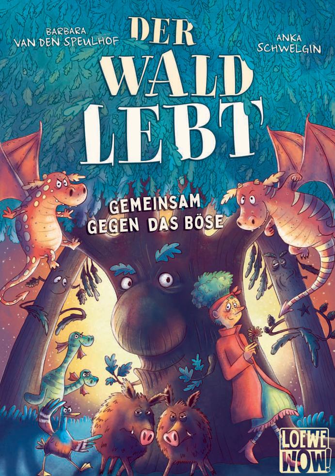 Der Wald lebt – Gemeinsam gegen das Böse – Band1