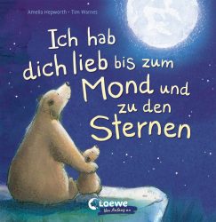 Ich hab dich lieb bis zum Mond und zu den Sternen